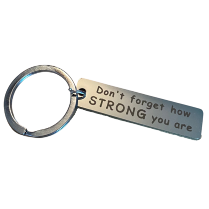 Don't forget strength keychain